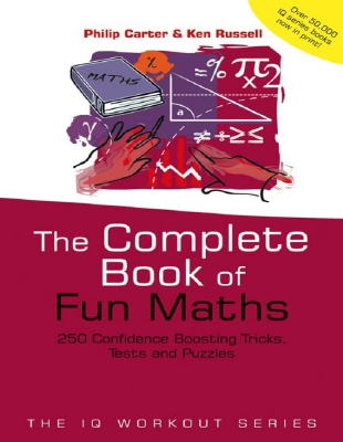 The_Complete_Book_of_Fun_Maths_250_Confidence-boos.pdf (1).pdf